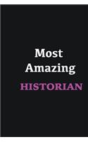 Most Amazing Historian: Writing careers journals and notebook. A way towards enhancement