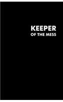 Keeper Of The Mess