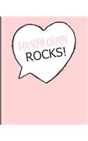 Fourth Grade Rocks!: Wide Ruled Line Paper Composition Notebook for College, School, Journaling, or Personal Use. A Back to School Must Have