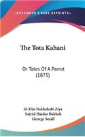 The Tota Kahani
