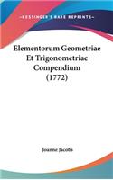 Elementorum Geometriae Et Trigonometriae Compendium (1772)