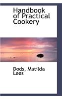 Handbook of Practical Cookery