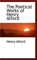 The Poetical Works of Henry Alford