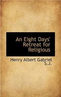 An Eight Days' Retreat for Religious