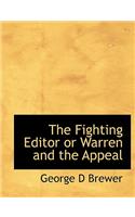 The Fighting Editor or Warren and the Appeal