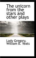 The Unicorn from the Stars and Other Plays