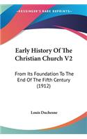 Early History Of The Christian Church V2