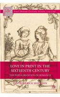 Love in Print in the Sixteenth Century