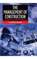 The Management of Construction: A Project Lifecycle Approach