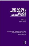 The Social Analysis of Class Structure