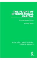 The Flight of International Capital: A Contemporary History