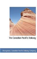 The Canadian Pacific Railway