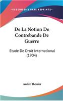 de La Notion de Contrebande de Guerre