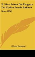 Il Libro Primo del Progetto del Codice Penale Italiano