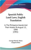 Spanish Public Land Laws, English Translation