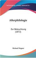 Afterphilologie: Zur Beleuchtung (1872)(German)