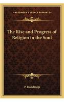 The Rise and Progress of Religion in the Soul