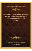 Memoir of T. D. Harford-Battersby; Together with Some Account of the Keswick Convention (1890)