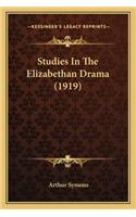 Studies in the Elizabethan Drama (1919)