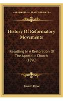 History Of Reformatory Movements