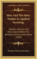 Man and the State, Studies in Applied Sociology