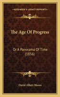 The Age Of Progress