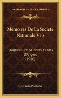 Memoires De La Societe Nationale V13