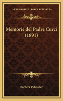 Memorie del Padre Curci (1891)