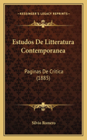 Estudos De Litteratura Contemporanea: Paginas De Critica (1885)