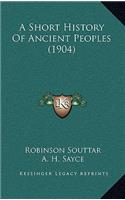 A Short History Of Ancient Peoples (1904)
