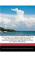 Sin Cities: The Most Lustful Cities in the United States Like Atlanta, Memphis, Detroit, and More as Told by Their Std Rates