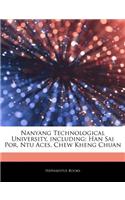 Articles on Nanyang Technological University, Including: Han Sai Por, Ntu Aces, Chew Kheng Chuan(English)