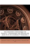 Les grandes chronique de France