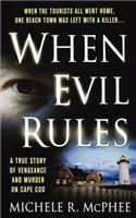 When Evil Rules