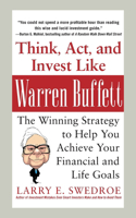 Think, Act, and Invest Like Warren Buffett (Pb)