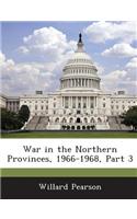 War in the Northern Provinces, 1966-1968, Part 3: (English)