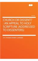 Church or Dissent?