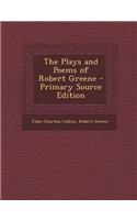 The Plays and Poems of Robert Greene