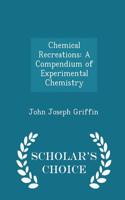 Chemical Recreations