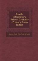 Ewald's Introductory Hebrew Grammar