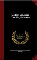 Modern Language Teachin, Volume 9