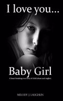 I Love You Baby Girl