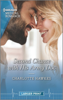 Second Chance with His Army Doc: (1 Reunited on the Front Line)