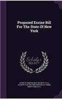 Proposed Excise Bill For The State Of New York