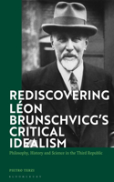 Rediscovering Léon Brunschvicg's Critical Idealism