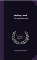 Making Good