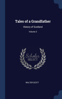 TALES OF A GRANDFATHER: HISTORY OF SCOTL