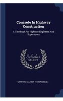 Concrete In Highway Construction