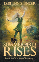 Summerbird Rises