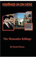 Nightmare on Elm Drive The Menendez Killings
